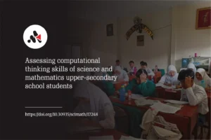 Assessing computational thinking skills of science and mathematics upper-secondary school students